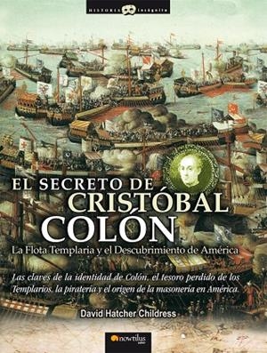 SECRETO DE CRISTÓBAL COLÓN, EL | 9788497636209 | HATCHER CHILDRESS, DAVID