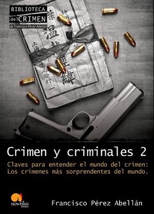 CRIMEN Y CRIMINALES II | 9788499670058 | PÉREZ ABELLÁN, FRANCISCO