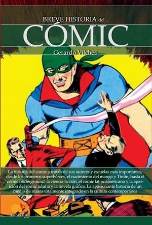 BREVE HISTORIA DEL CÓMIC | 9788499676333 | VILCHES FUENTES, GERARDO