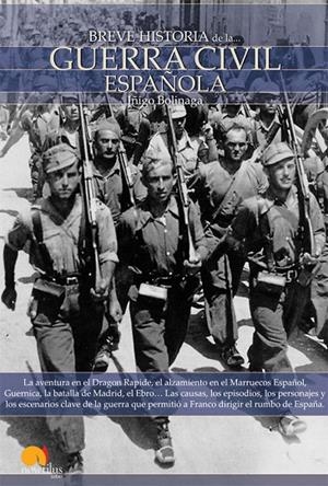 BREVE HISTORIA DE LA GUERRA CIVIL ESPAÑOLA | 9788497636605 | BOLINAGA, ÍÑIGO