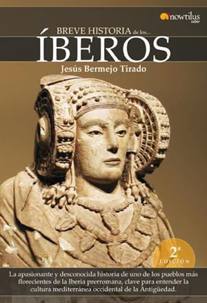 BREVE HISTORIA DE LOS ÍBEROS | 9788497639767 | BERMEJO TIRADO, JESÚS