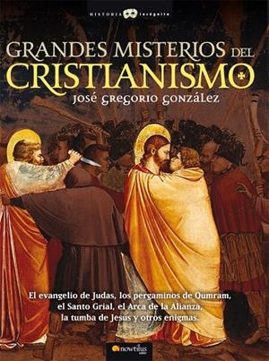GRANDES MISTERIOS DEL CRISTIANISMO | 9788497634724 | GONZÁLEZ, JOSÉ GREGORIO