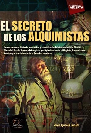 SECRETO DE LOS ALQUIMISTAS, EL | 9788499670577 | CUESTA, JUAN IGNACIO