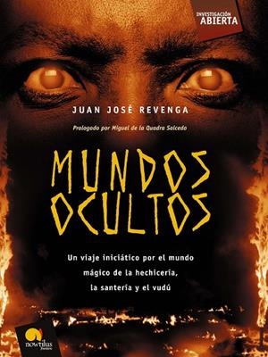 MUNDOS OCULTOS | 9788497636896 | REVENGA, JUAN JOSÉ
