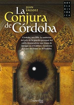 CONJURA DE CÓRDOBA, LA | 9788497636094 | JUAN, KRESDEZ