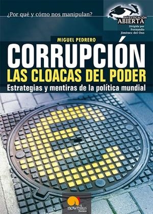 CORRUPCIÓN, LAS CLOACAS DEL PODER | 9788497636834 | PEDRERO, MIGUEL