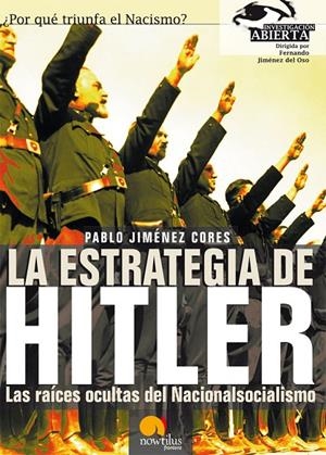 ESTRATEGIA DE HITLER, LA | 9788497636797 | JIMÉNEZ CORES, PABLO