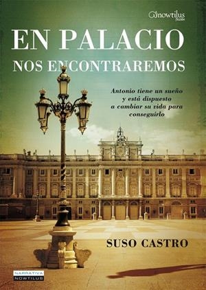 EN PALACIO NOS ENCONTRAREMOS | 9788497639033 | CASTRO, SUSO