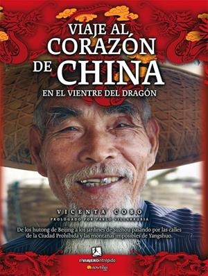 VIAJE AL CORAZÓN DE CHINA | 9788497634922 | COBO, VICENTA