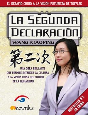SEGUNDA DECLARACIÓN, LA | 9788497637015 | WANG, XIAOPING