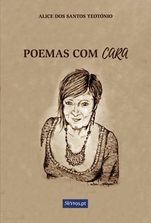 POEMAS COM CARA | 9789897822421 | DOS SANTOS TEOTÓNIO, ALICE