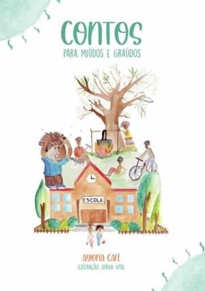 CONTOS PARA MIÚDOS E GRAÚDOS | 9789897824586 | CAFÉ, AYONA