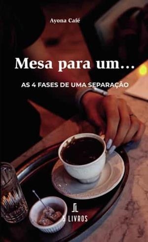 MESA PARA UM | 9789897825859 | CAFÉ, AYONA