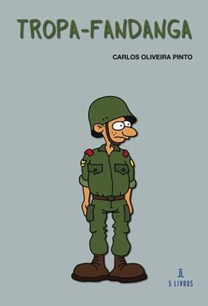 TROPA-FANDANGA | 9789897828270 | OLIVEIRA PINTO, CARLOS