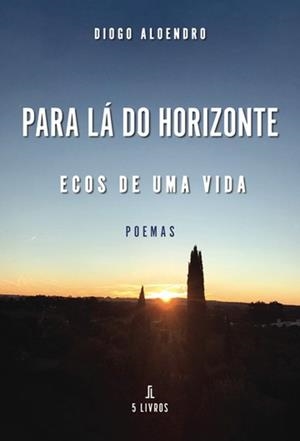 PARA LÁ DO HORIZONTE | 9789897827716 | MEDRANO, DIEGO