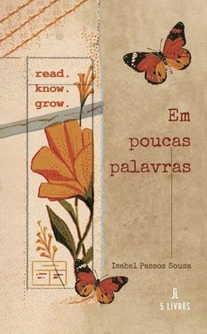 EM POUCAS PALAVRAS | 9789897826979 | PASSOS SOUSA, ISABEL