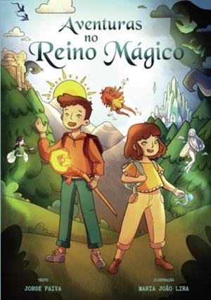 AVENTURAS NO REINO MÁGICO | 9789897827815 | PAIVA, JORGE