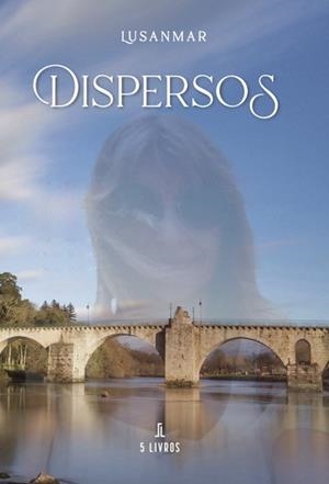 DISPERSOS | 9789897827525 | LUSANMAR, LUSANMAR
