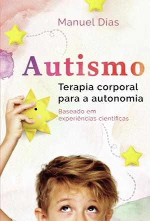AUTISMO | 9789897824807 | DIAS, MANUEL