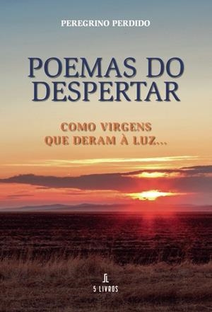 POEMAS DO DESPERTAR | 9789897824913 | CANJONGO (PEREGRINO PERDIDO), MARCOS