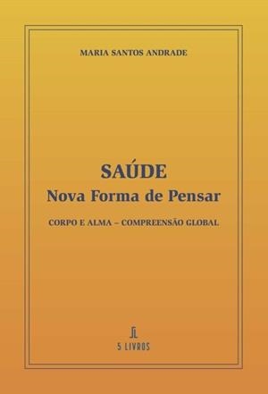 SAÚDE | 9789897823909 | SANTOS ANDRADE, MARIA
