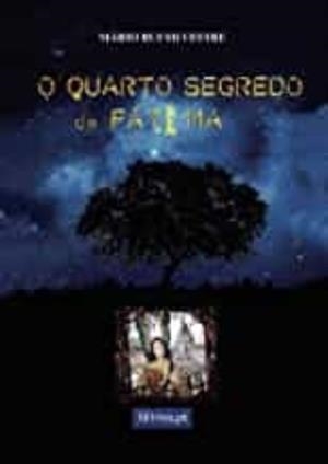 O QUARTO SEGREDO DE FÁTIMA | 9789897822315 | RUI SILVESTRE, MÁRIO
