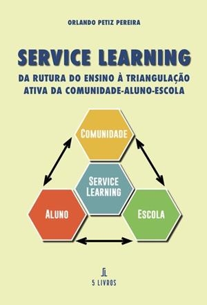 SERVICE LEARNING | 9789897826467 | PETIZ PEREIRA, ORLANDO
