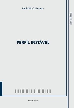 PERFIL INSTÁVEL | 9789897827839 | M. C. FERREIRA, PAULO