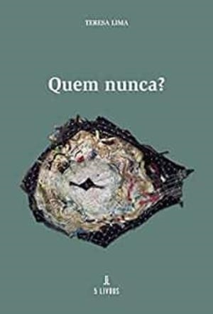 QUEM NUNCA? | 9789897825095 | LIMA, TERESA