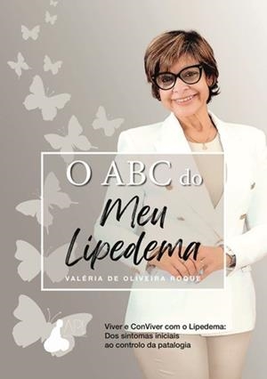 O ABC DO MEU LIPEDEMA | 9789897827235 | DE OLIVEIRA ROQUE, VALÉRIA