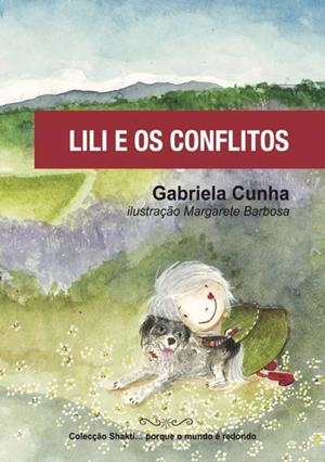 LILI E OS CONFLITOS | 9789892037547 | CUNHA, GABRIELA