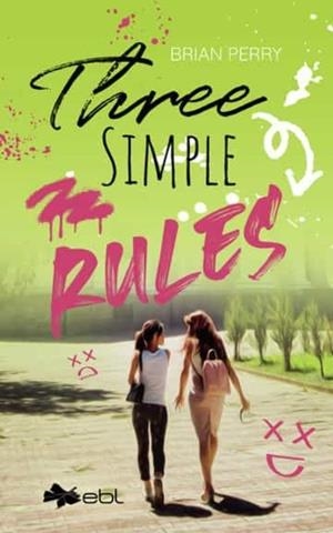 THREE SIMPLE RULES | 9781524318178 | PERRY, BRIAN