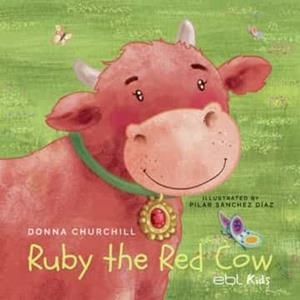 RUBY THE RED COW | 9781524318208 | CHURCHILL, DONNA
