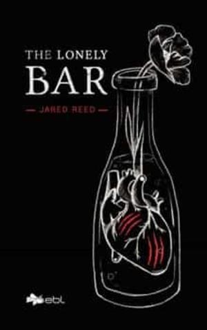 LONELY BAR, THE | 9781524316754 | REED, JARED