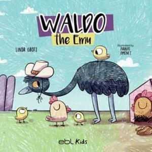 WALDO THE EMU | 9781524318222 | GROTZ, LINDA