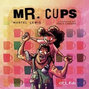 MR. CUPS | 9781524318529 | LEWIS, MARTEL