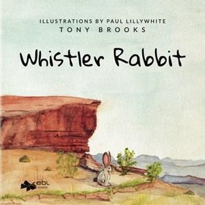 WHISTLER RABBIT | 9781524315740 | BROOKS, TONY