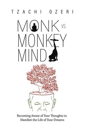 MONK VS. MONKEY MIND | 9781524318468 | OZERI, TZACHI