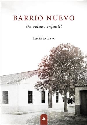 BARRIO NUEVO | 9788410374423 | LASO SANTOS, LUCINIO