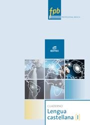 LENGUA I CUADERNO (FORMACIÓN PROFESIONAL BÁSICA) | 9788490785881 | EQUIPO EDITEX