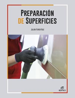 PREPARACIÓN DE SUPERFICIES (GM) | 9788411349246 | FERRER RUIZ, JULIÁN