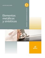 ELEMENTOS METÁLICOS Y SINTÉTICOS (GM) | 9788413212180 | DELGADO DURÁN, JUAN