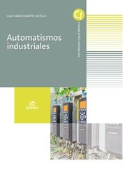 AUTOMATISMOS INDUSTRIALES (GM) | 9788413212265 | MARTÍN CASTILLO, JUAN CARLOS