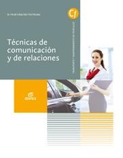 TÉCNICAS DE COMUNICACIÓN Y DE RELACIONES (GS) | 9788490032749 | SÁNCHEZ PASTRANA, PILAR
