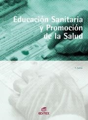 EDUCACIÓN SANITARIA Y PROMOCIÓN DE SALUD (GM) | 9788497712859 | AZANZA, ANA