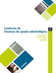 TÉCNICAS DE AYUDA ODONTOLOGICA - CUADERNO (GM) | 9788497716529 | MARTÍNEZ GRAU, MÓNICA/SANCHIS MARTÍNEZ, Mª CARMEN/VERANO FERNÁNDEZ DE PIÉROLA, CONCEPCIÓN/MOYA SMITH