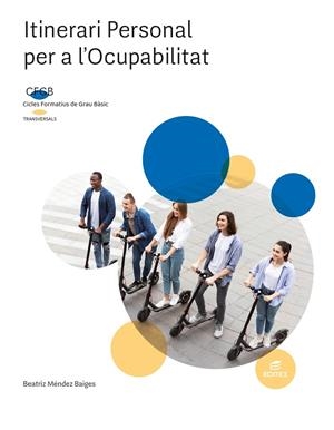 ITINERARI PERSONAL PER A L'OCUPABILITAT (FORMACIÓ PROFESSIONAL BÀSICA) | 9788411344975 | MÉNDEZ BAIGES, BEATRIZ