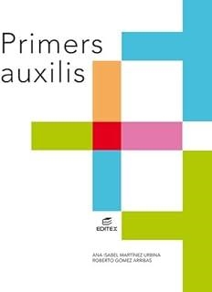 PRIMERS AUXILIS (GM) | 9788413212302 | MARTÍNEZ URBINA, ANA ISABEL/GÓMEZ ARRIBAS, ROBERTO