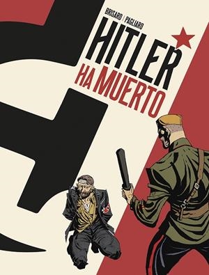 HITLER HA MUERTO | 9788467971705 | BRISARD