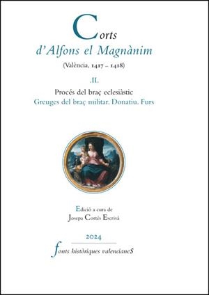 CORTS D'ALFONS EL MAGNÀNIM (VALÈNCIA, 1417-1418) II | 9788411184106 | VARIOS AUTORES